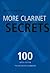 More Clarinet Secrets by Michele Gingras