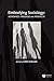 Embodying Sociology: Retros...