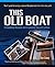 This Old Boat by Don Casey