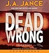 Dead Wrong by J.A. Jance
