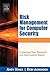 Risk Management for Computer Security: Protecting Your Network and Information Assets