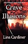 Grave Illusions