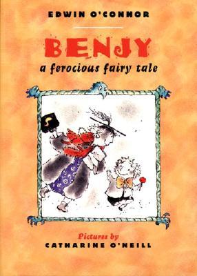 Benjy: A Ferocious Fairy Tale (Paperback)