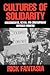 Cultures of Solidarity: Consciousness, Action, and Contemporary American Workers