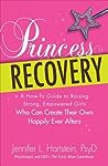 Princess Recovery by Jennifer L. Hartstein