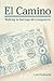 El Camino: Walking to Santiago de Compostela (Penn State Series in Lived Religious Experience)