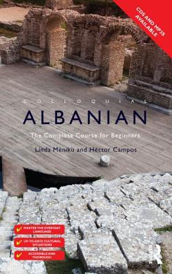 Colloquial Albanian: The Complete Course for Beginners (Colloquial Series)