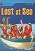 Lost at Sea: Foundations Reading Library 4