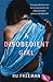 A Disobedient Girl by Ru Freeman
