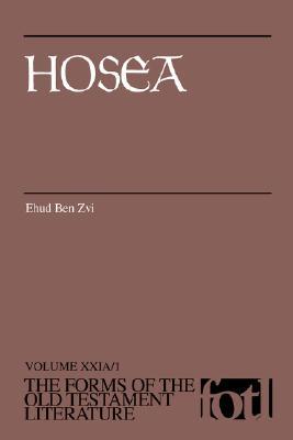 Hosea (The Forms of the Old Testament Literature (FOTL))