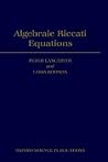 Algebraic Riccati Equations (Oxford Science Publications)