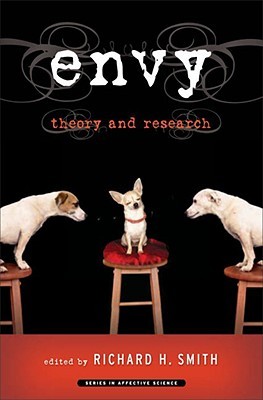 Envy: Theory and Research (Affective Science)
