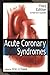 Acute Coronary Syndromes