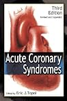 Acute Coronary Syndromes Acute Coronary Syndromes