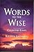 Words to the Wise: Collected Essays