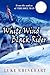 White Wind, Black Rider