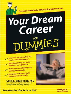 Your Dream Career For Dummies (Paperback)