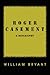 Roger Casement: A Biography