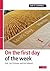 On the First Day of the Week: God, the Christian and the Sabbath