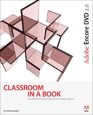 Adobe Encore Dvd 2.0 Classroom in a Book (Paperback)