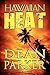 Hawaiian Heat by Dean Parker