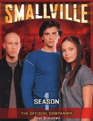 Smallville: The Official Companion Season 1 (Paperback)