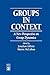 Groups in Context by Jonathon McCollom,  Marion ...
