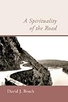 A Spirituality of the Road