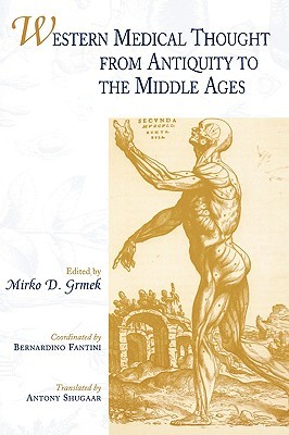 Western Medical Thought from Antiquity to the Middle Ages (Paperback)