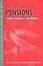 Employee Pensions: Policies, Problems, and Possibilities (LERA Research Volume)