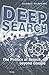 Deep Search: The Politics o...