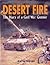 Desert Fire: The Diary of a...
