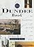The Dundee Book: An Antholo...