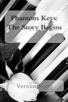 Phantom Keys: The Story Begins