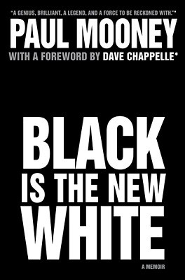 Black Is the New White (Hardcover)