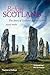 Before Scotland: The Story of Scotland Before History