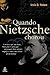 Quando Nietzsche Chorou