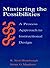 Mastering the Possibilities: A Process Approach to Instructional Design