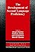 The Development of Second Language Proficiency (Cambridge Applied Linguistics)