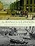 The Annals of London: A Year-by-Year Record of a Thousand Years of History