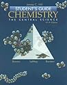 Chemistry the Central Science: Student Guide Chemistry the Central Science: Student Guide
