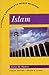 Islam: A Student's Approach to World Religions (A Student's Guide to World Religions)