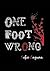 One Foot Wrong