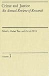 Crime and Justice, Volume 3: An Annual Review of Research
