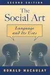 THE SOCIAL ART 2E: Language and Its Uses