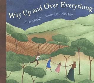 Way Up and Over Everything (Hardcover)