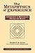 The Metaphysics of Experience by Elizabeth M. Kraus The Metaphysics of Experience by Elizabeth M. Kraus