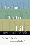 The Third Third of Life: Preparing for Your Future