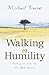 Walking In Humility