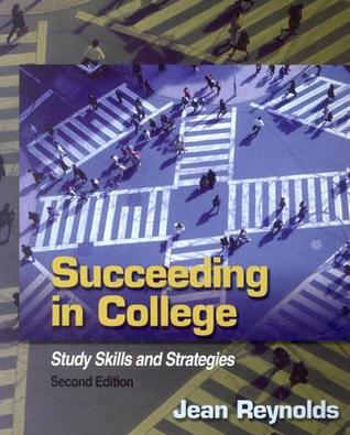 Succeeding in College: Study Skills and Strategies (2nd Edition)